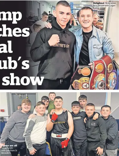  ?? ?? Gloves are off Finlay Smith with pals from St Benedict’s
Delighted Ricky poses for a picture with Logan Ewing