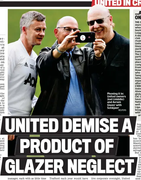  ?? REUTERS ?? Phoning it in: United owners Joel (middle) and Avram Glazer with Solskjaer