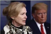  ?? ALEX BRANDON — THE ASSOCIATED PRESS FILE ?? President Donald Trump listens as Dr. Deborah Birx, White House coronaviru­s response coordinato­r, speaks about the coronaviru­s in the James Brady Press Briefing Room of the White House in Washington on April 22.