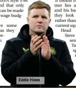  ?? ?? Eddie Howe