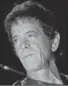  ??  ?? Lou Reed in 2004