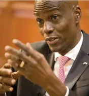  ?? DIEU NALIO CHERY AP, 2020 ?? Haitian President Jovenel Moïse was assassinat­ed on July 7.