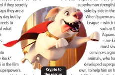  ?? ?? Krypto to the rescue.