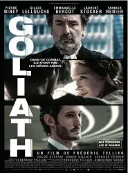  ?? ?? Goliath réalisé par Frédéric Tellier avec Pierre Niney, Gilles Lellouche et Emmanuelle Bercot. En salle le 9 mars.