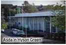  ?? ?? Asda in Hyson Green