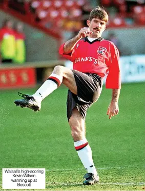  ?? ?? Walsall’s high-scoring Kevin Wilson warming up at Bescott