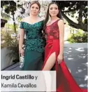  ??  ?? Ingrid Castillo y Kamila Cevallos