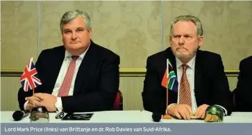  ??  ?? Lord Mark Price (links) van Brittanje en dr. Rob Davies van Suid-Afrika.