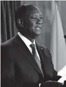  ??  ?? President Alassane Ouattara