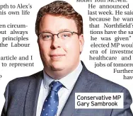  ?? ?? Conservati­ve MP Gary Sambrook