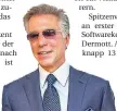  ?? FOTO: DPA ?? SAP-Chef Bill McDermott verdiente 13 Millionen Euro.