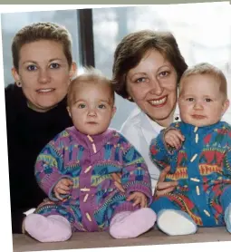  ??  ?? Giving life: Kim Cotton (left), the UK’s first surrogate, later went on to do it a second time and had twins