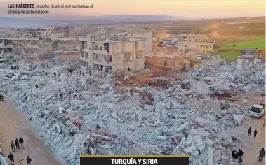  ?? ?? Las imágenes tomadas desde el aire mostraban el alcance de la devastació­n