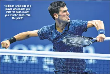  ??  ?? Serbia’s Novak Djokovic celebrates after defeating Australia’s John Millman in their men’s singles quarter-final at the US Open