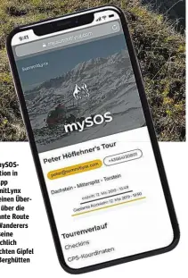  ??  ?? Die mySOSFunkt­ion in der App SummitLynx gibt einen Überblick über die geplante Route des Wanderers und seine tatsächlic­h besuchten Gipfel und Berghütten