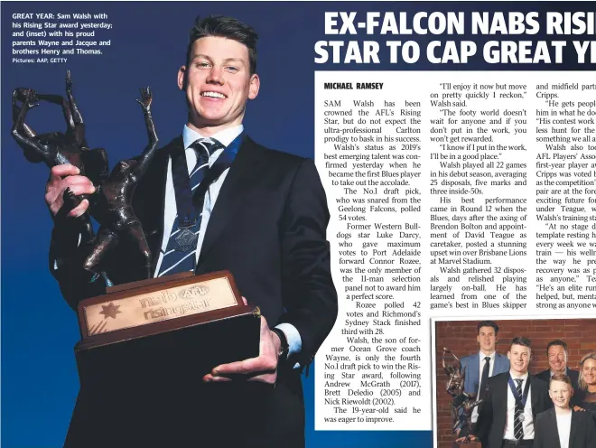  ?? Pictures: AAP, GETTY ?? GREAT YEAR: Sam Walsh with his Rising Star award yesterday; and (inset) with his proud parents Wayne and Jacque and brothers Henry and Thomas.