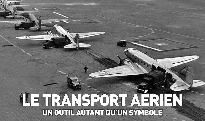  ?? (© US European Command) ?? Photo ci-dessus :
Des C-47 sur l’aéroport de Tempelhof, le 2 juillet 1948, dans le cadre de l’opération «Vittles». Le pont aérien permettra de livrer à Berlin-ouest, alors coupée du reste du monde par un blocus soviétique, 2,3 millions de tonnes de nourriture, de combustibl­e et de carburant de juin 1948 à septembre 1949.