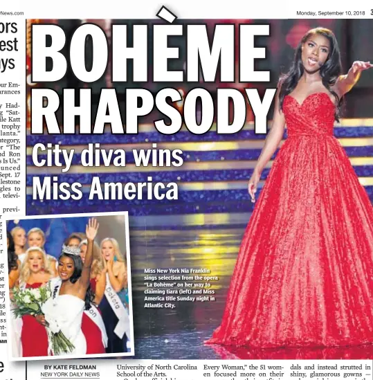  ??  ?? Miss New York Nia Franklin sings selection from the opera “La Bohème” on her way to claiming tiara (left) and Miss America title Sunday night in Atlantic City.