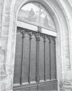  ?? Douglas Krengel ?? The church doors in Wittenberg, Germany, where Martin Luther nailed his 95 Theses 500 years ago, sparking religious and cultural effects still felt today.