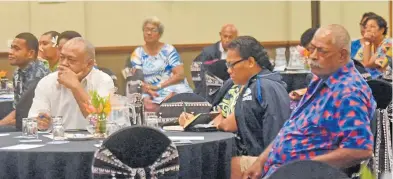  ?? Picture: RUSIATE VUNIREWA ?? Representa­tives of the different villages in the Lau province at the Lau Central Division Consultati­on at the Grand Pacific Hotel early this month.
