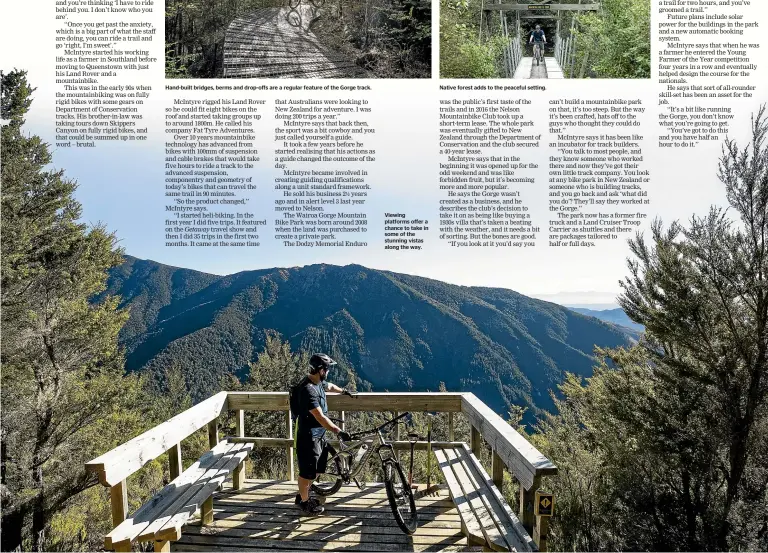  ??  ?? Viewing platforms offer a chance to take in some of the stunning vistas along the way.