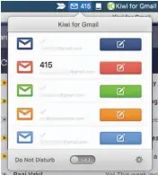  ??  ?? The optional menubar in Kiwi for Gmail makes it easy to compose a new message from any account, or toggle on Do Not Disturb mode when it’s time to get some work done.