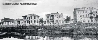  ?? ?? Eskişehir Yalaman Adası Un Fabrikası