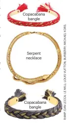  ??  ?? Copacabana
bangle Serpent necklace Copacabana
bangle