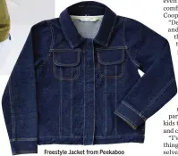  ??  ?? Freestyle Jacket from Peekaboo Beans, $66. Peakaboobe­ans.com.