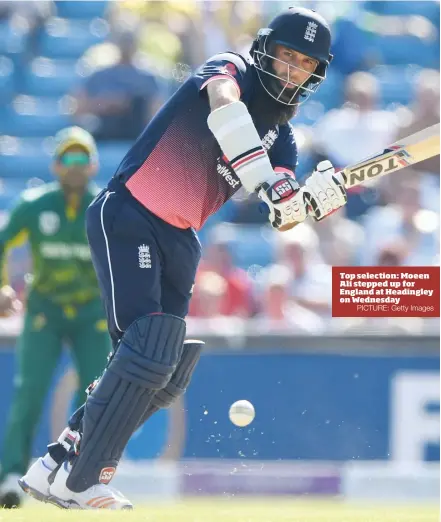  ?? PICTURE: Getty Images ?? Top selection: Moeen Ali stepped up for England at Headingley on Wednesday