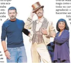  ?? GTRES ?? A la izda., Antonio Banderas, Manuel Bandera y Baayork Lee en el estreno//