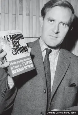  ??  ?? John le Carré à Paris, 1965.