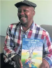  ?? Picture: GILLIAN McAINSH ?? IT’S MY LIFE: Writer Mzi Mahola has written what he calls a ‘fictional autobiogra­phy’