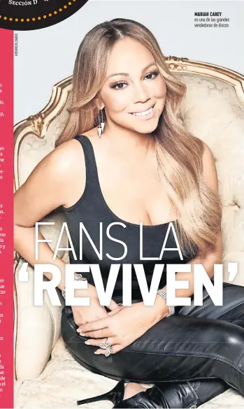  ??  ?? MARIAH CAREY es una de las grandes vendedoras de discos