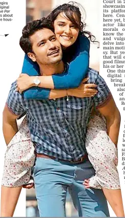  ??  ?? Vicky Kaushal and Angira Dhar in the Netflix original romantic comedy Love PerSquare Foot that talks about the woes of expensive housing in Mumbai