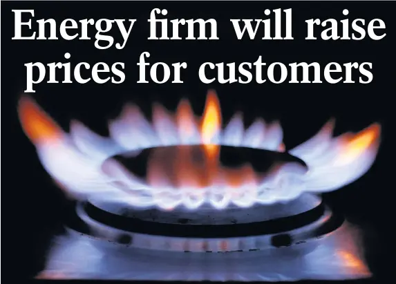  ?? Yui Mok ?? > Customers of ScottishPo­wer will see their gas and electricit­y bills rise after the firm announced it will be raising prices