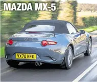  ??  ?? MAZDA MX-5