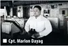  ??  ?? Cpt. Marlon Dayag