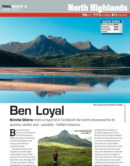  ??  ?? Ben Loyal looms on the walk in. Ben Loyal across the Kyle of Tongue.