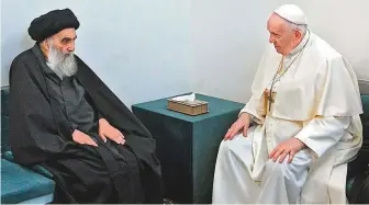  ?? AFP ?? ■Pope and Al Sistani during their landmark encounter in Najaf yesterday. The reclusive Al Sistani is rarely seen in public, but he made an exception to host Pope Francis. The Grand Ayatollah, who normally remains seated for dignitarie­s, stood up to greet Francis in a rare honour.