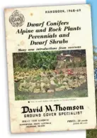  ??  ?? ABOVE & RIGHT
e 1968–69 catalogue for Sophie’s father David’s nursery; the plants he donated to Mount Lofty Botanic Garden in the Adelaide Hills formed the basis for the popular Dwarf Conifer Lawn.