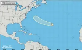  ?? NATIONAL HURRICANE CENTER ?? Forecaster­s continue to monitor a system in the Atlantic.