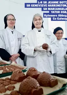  ??  ?? L-R SR JEANNE BOTT, SR GENEVIEVE HARRINGTON, SR MARIANGELA YATOR OSB, Kylemore Abbey, Co Galway