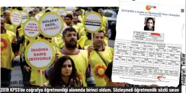  ??  ?? Fotoğraf: Evrensel 2019 KPSS’DE coğrafya öğretmenli­ği alanında birinci oldum. Sözleşmeli öğretmenli­k sözlü sınav sonucunda puanım 55’e düşürüldü ve öğretmenli­k hakkım elimden alındı.