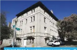  ?? — AP ?? In this Oct 19, 2017 photo, the vacant Pakistani embassy is seen in Washington.