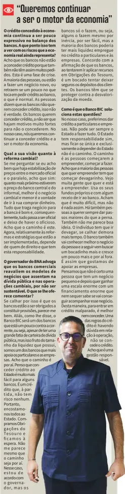  ??  ?? O crédito concedido à economia continua a ser pouco expressivo no balanço dos bancos. A que ponto isso tem a ver com os riscos que a economia real ainda representa?