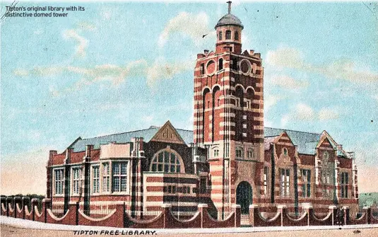  ?? ?? Tipton’s original library with its distinctiv­e domed tower