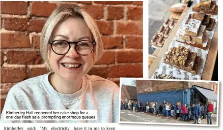  ?? ?? Kimberley Hall reopened her cake shop for a one-day flash sale, prompting enormous queues
