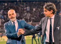  ?? IPP ?? Stima Stefano Pioli, 54 anni, e Simone Inzaghi, 44. In A si sono sfidati 6 volte, con 3 vittorie per Inzaghi, una per Pioli e 2 pareggi