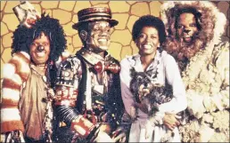  ??  ?? Producers of NBC’s “The Wiz Live!” loved the movie starring Michael Jackson (from left), Nipsey Russell, Diana Ross and Ted Ross.